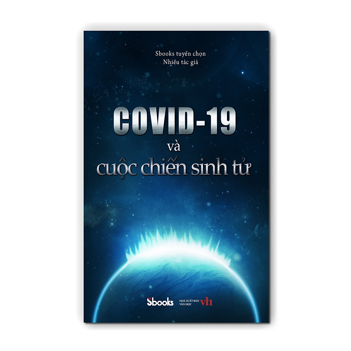 01 - COVID - 19 và cuộc chiến sinh tử